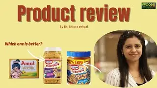 Product Review | Butter Or Sandwich spread Or Peanut Butter, which one is better