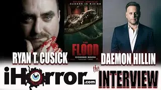 Interview - Daemon Hillin Talks Producing 'The Flood,' Movies, & More