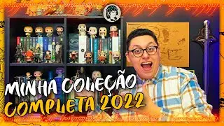 MINHA COLEÇÃO COMPLETA 2022 // 