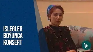 Islegler boýunça konsert - Aýdymçylar | Arhiw (2-nji bölegi) dowamy bar