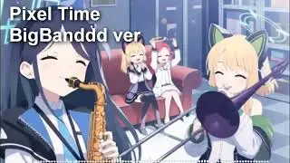 Pixel Time🎷Big Band Jazz Ver. | Blue Archive OST