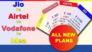 Jio vs Airtel vs Vodafone vs Idea New Plans 2019 Comparison | कौनसे Plan में क्या मिलेगा ?