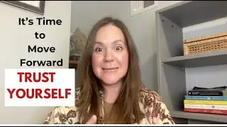 You're at a crossroads. Trust and move forward!