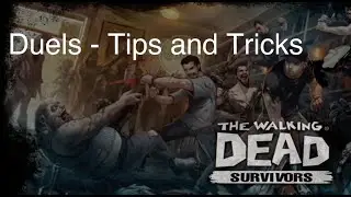 TWD:S - How to be better in Duels in 60 seconds