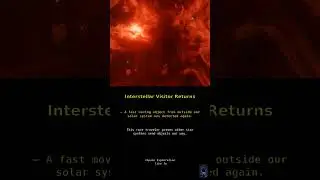 Interstellar Visitor Returns... #cosmos #spacevisitor #spaceexploration #sciencefacts #interstellar