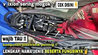 FUNGSI DAN JENIS KOMPONEN KELISTRIKAN PENTING PADA MOTOR VIXION.