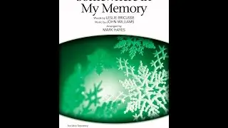 Somewhere in My Memory (SAB Choir) - Arranged by Mark Hayes