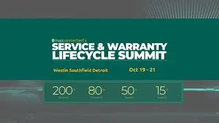 Service & Warranty Lifecycle Summit: Transform Your Aftermarket & Aftercare Services Roadmap