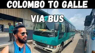 Bus Journey from Colombo to Galle | Scenic Sri Lanka Travel Vlog | How Buses Are In Sri Lanka?