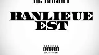 Al Bandit Banlieue Est