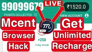 Mcent Browser Hack Live Proof !! Get Unlimited free Recharge !! 2018 Latest Trick !!