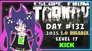 Escape from Tarkov: 1.0 | Level 17 PvP Solo - Cat VTuber - Day 132