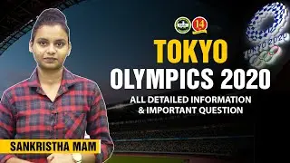 Tokyo Olympics 2020 : All Important Questions | Detailed Analysis | Current Affairs 2021 | MKC