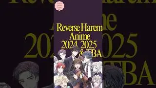 Reverse Harem Anime 2024 2025 TBA