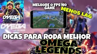 COMO MELHORAR O LAG E OTIMIZAR O OMEGA LEGENDS - DICAS E OP&Ccedil;&Otilde;ES