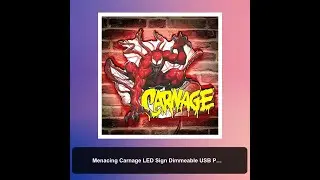 Menacing Carnage LED Sign Dimmeable USB Powered