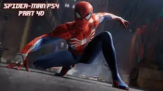 Marvel's Spider Man PS4 - Part 40