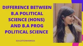 Difference Between B.A Political Science (Hons) And B.A Prog Political Science