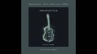 Heuristics   Track 1   Another Day