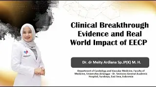 Clinical Breakthrough Evidence and Real World Impact of EECP