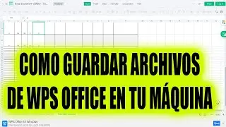 Como Bajar o Guardar Archivos de WPS Office en tu Ordenador y Abrir con Microsoft Office