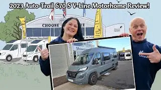 Обзор автодома Auto-Trail 670 S V-Line 2023 года