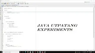 Java Utpatang Experiments.