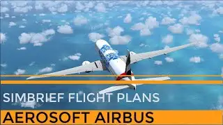 SimBrief Flight Plans and Aerosoft Airbus - FSX - How to Use SimBrief To Make Free Flight Plans