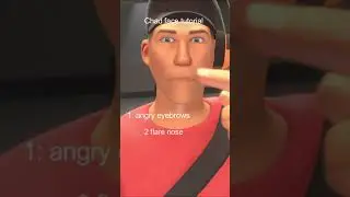 [SFM] [TF2] Scout Do The Chad Face Tutorial