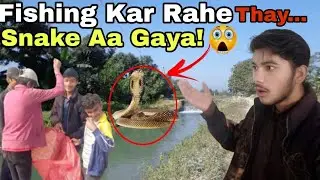 Fishing Fun Ban Gaya Horror! 😱🐍 | Snake Spotted | Friends Vlog