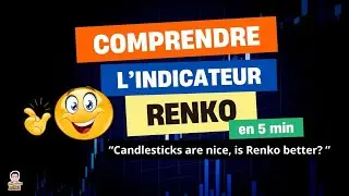🧱 Comment utiliser l&rsquo;indicateur Renko en 5 minutes