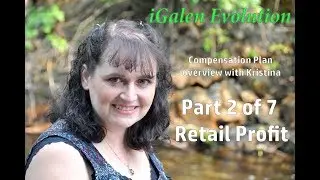 iGalen Compensation Plan - 2 of 7 Retail Profit