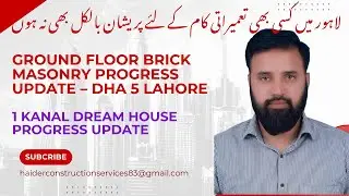 DHA Phase 5 Lahore | House Construction Progress | CEO Site Inspection