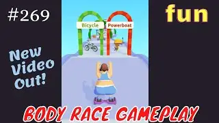 Body Race - Gameplay Walkthrough #269 Body Race Game 😎 Andriod, iOS All Levels