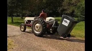 Adding A trash can lift attachment to the Ford 8n Tractor - I wish I had this years ago