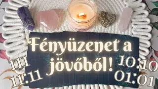 FÉNYÜZENET A JÖVŐBŐL! 🔥💎🦋