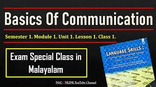 Basics of Communication | S1 BA English | Language Skills | M1U1L1 | Class 1 | In Malayalam