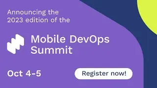 Announcing MobileDevOps Summit 2023 powered by Bitrise