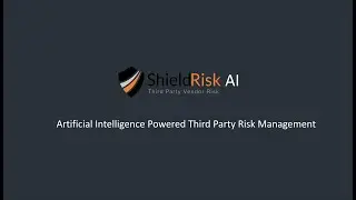 ShieldRisk AI - Third-Party Vendor Risk Management