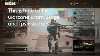 WARZONE: VRAM USAGE + FPS + STUTTER FIXES [NEW SEASON]