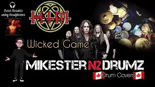 HIM - Wicked Game ( Drum Cover) 62 by MikesterN2drumz