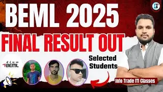BEML Final Result Out 2025 | BEML ITI Students Vacancy | BEML Selected Students #beml 