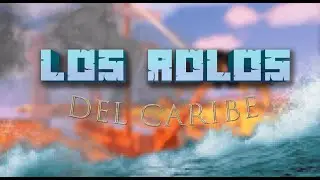 TRAILER - ROLOS DEL CARIBE - minecraft