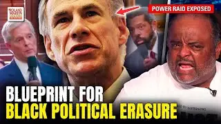 &ldquo;They&rsquo;re Dismantling Black Political Power &mdash; In Real Time&rdquo;