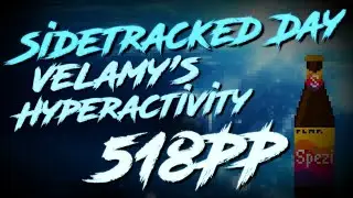 7.51⭐FC Sidetracked Day velamy's Hyperactivity
