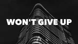 MXTR & Tyler Garrett - Won&rsquo;t Give Up (Lyrics)