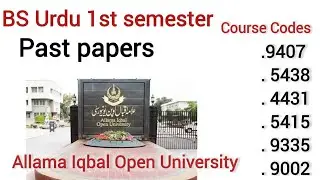 BS Urdu /1st semester Past papers/ Allama Iqbal University / All Course Codes @Study Arena pk 