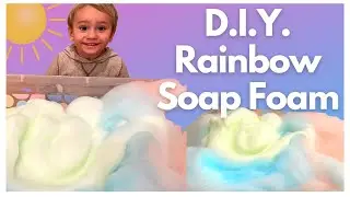 DIY RAINBOW SOAP FOAM - EASY SENSORY PLAY ACTIVITY
