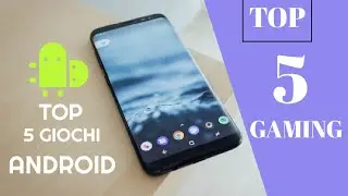 Top 5 giochi per android (Top 5 games for android)