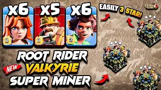 Th17 ROOT RIDER VALKYRIE Attack With SUPER MINER Town Hall 17 Attack COC | TH17 Attack Strategy 2025